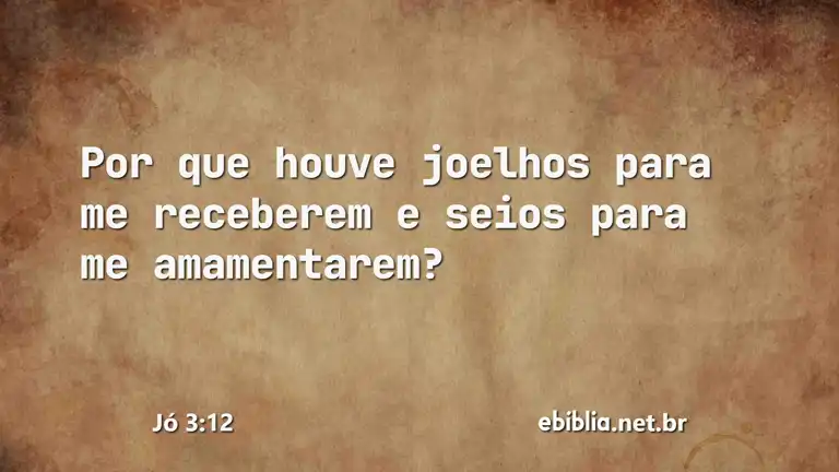 Jó 3:12