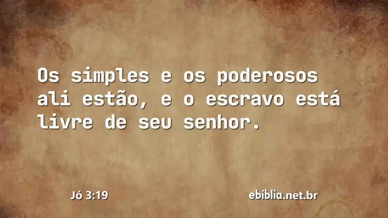 Jó 3:19