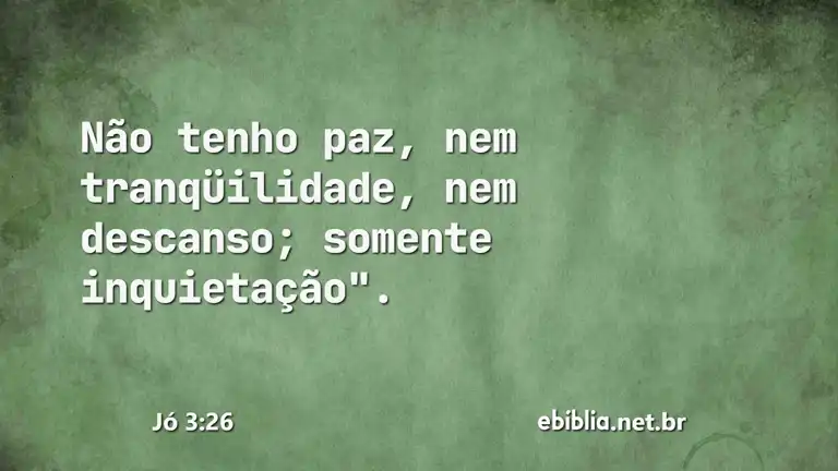 Jó 3:26