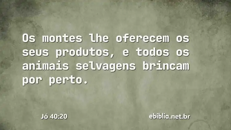 Jó 40:20