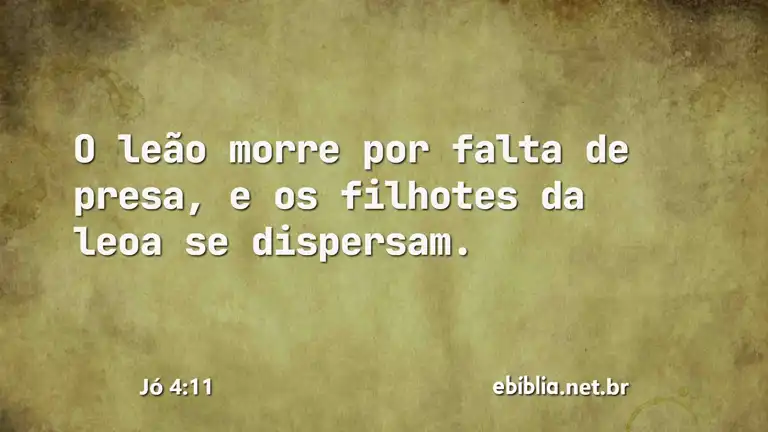 Jó 4:11