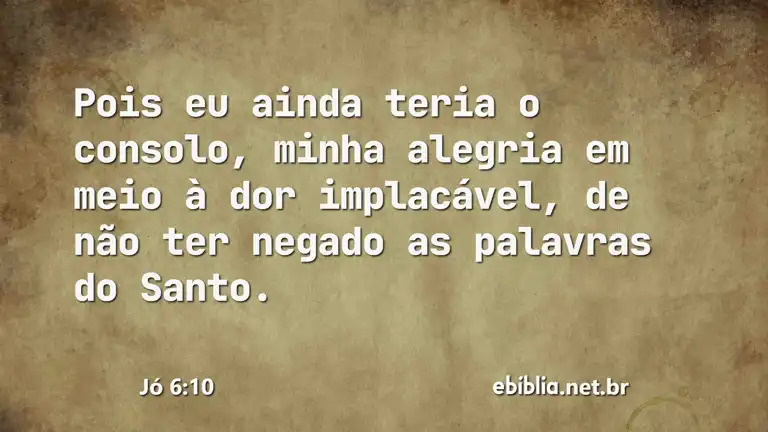 Jó 6:10