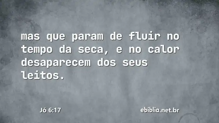 Jó 6:17