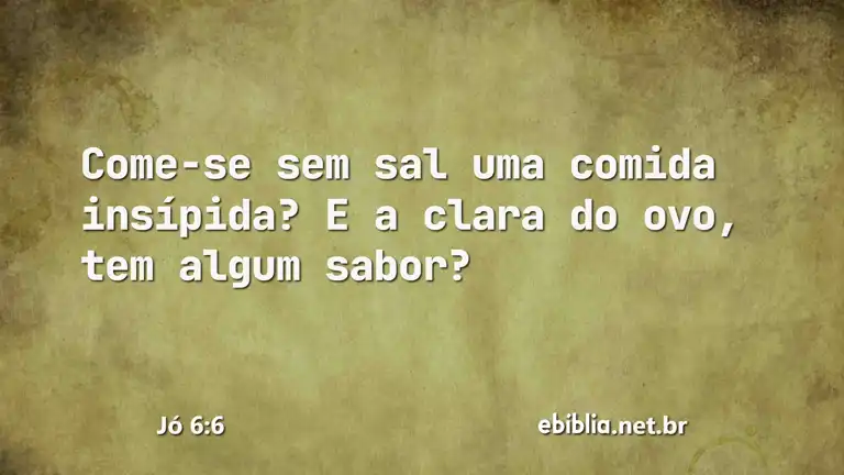 Jó 6:6