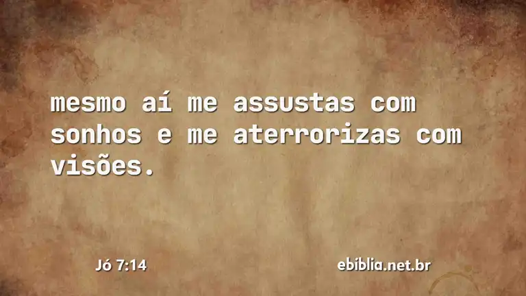 Jó 7:14