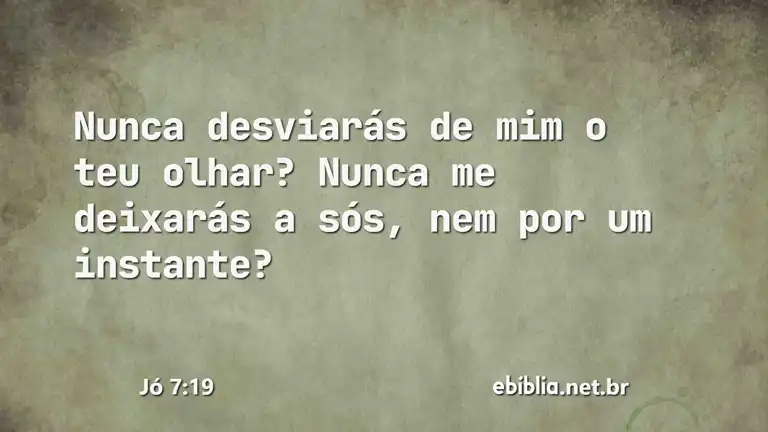 Jó 7:19