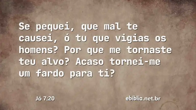 Jó 7:20