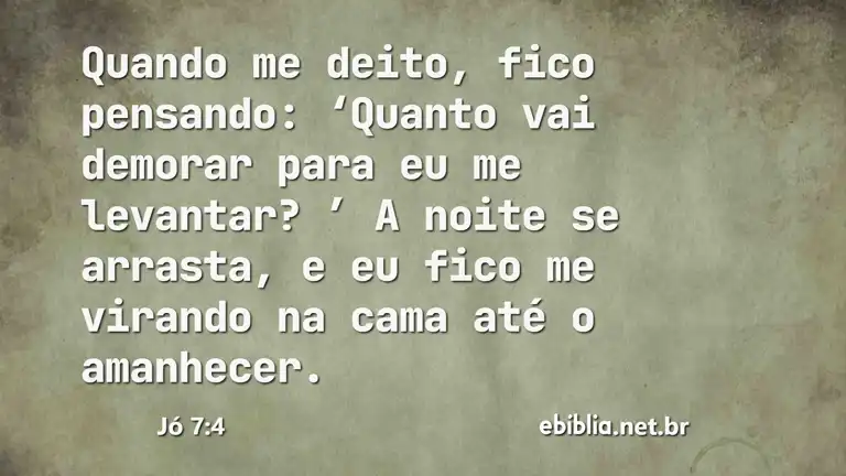 Jó 7:4