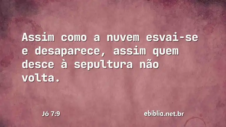 Jó 7:9