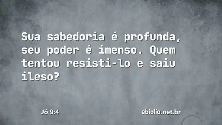 Jó 9:4