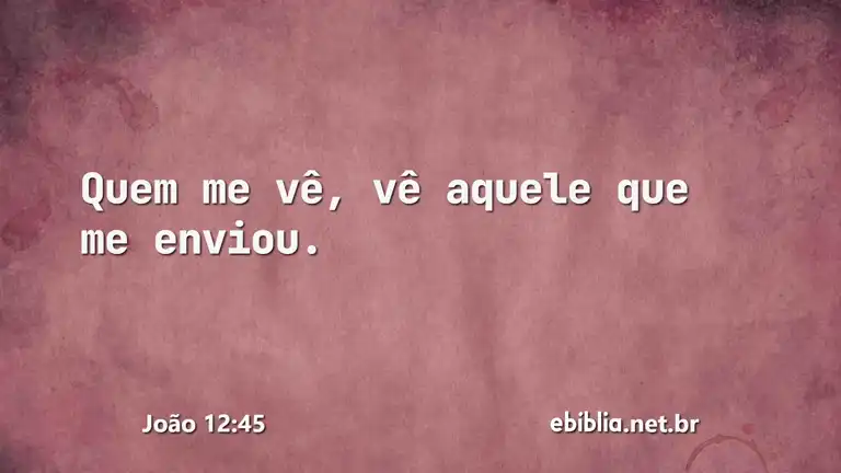 João 12:45