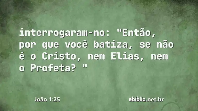 João 1:25