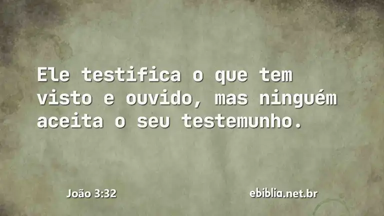 João 3:32