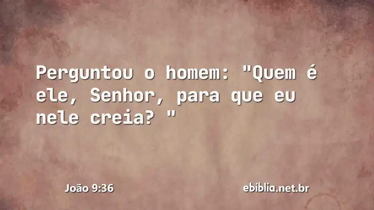 João 9:36