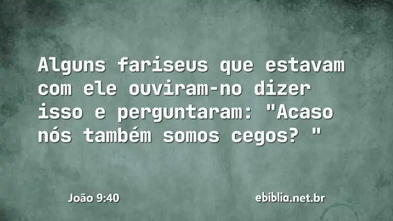 João 9:40