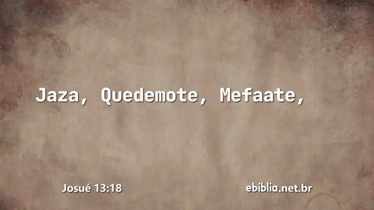 Josué 13:18