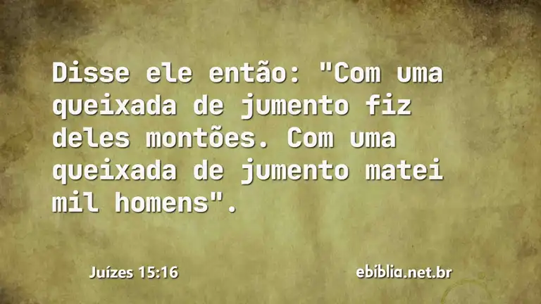 Juízes 15:16