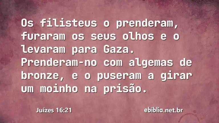 Juízes 16:21