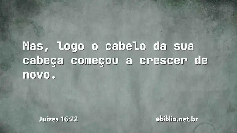 Juízes 16:22