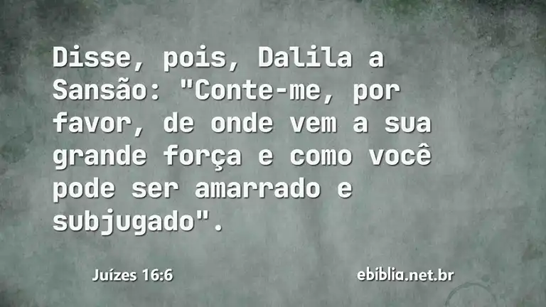 Juízes 16:6