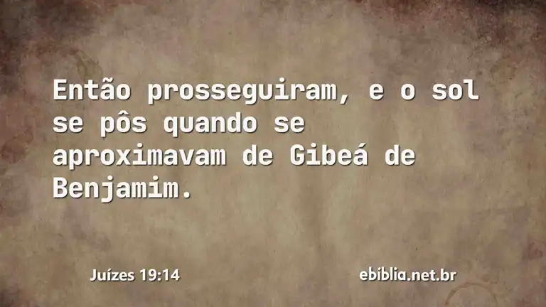 Juízes 19:14