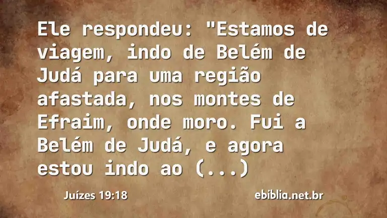 Juízes 19:18