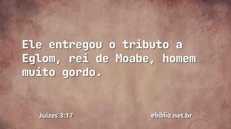 Juízes 3:17