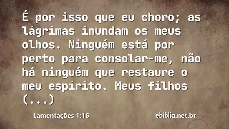 Lamentações 1:16