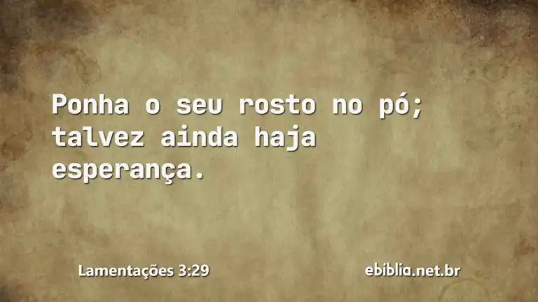 Lamentações 3:29