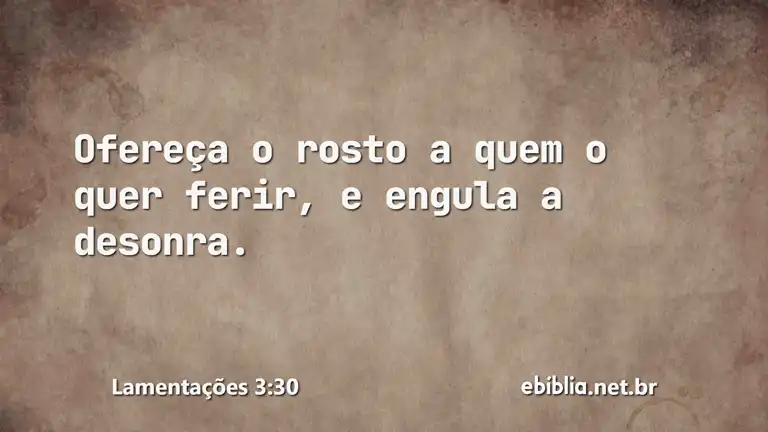 Lamentações 3:30