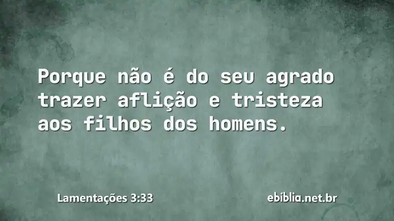 Lamentações 3:33