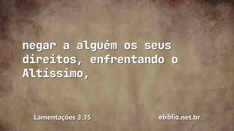 Lamentações 3:35