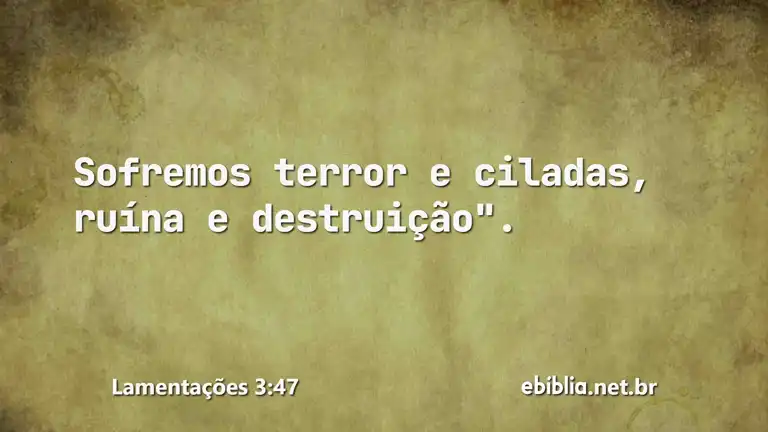 Lamentações 3:47