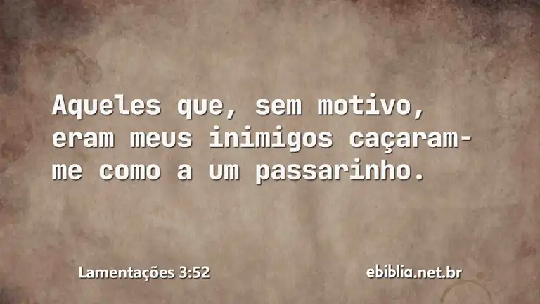 Lamentações 3:52