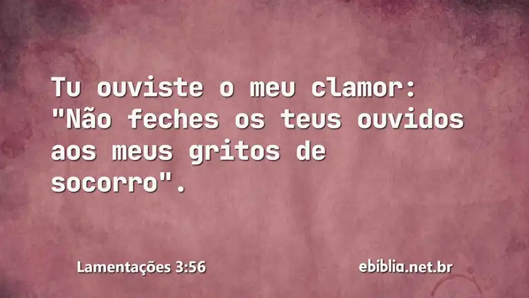 Lamentações 3:56