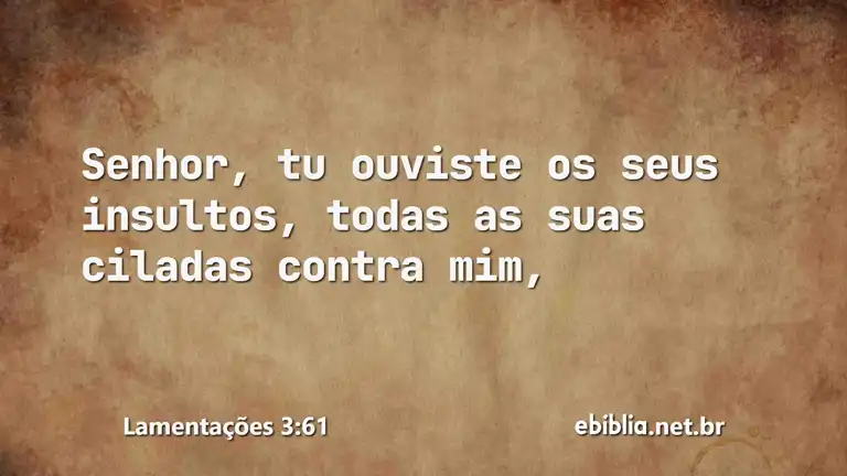 Lamentações 3:61