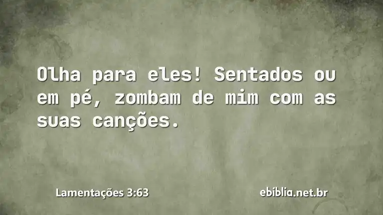 Lamentações 3:63