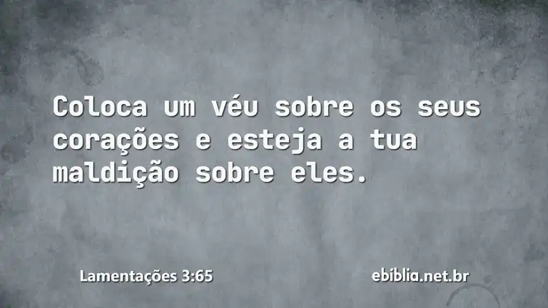 Lamentações 3:65