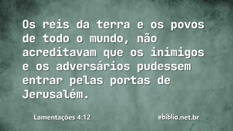 Lamentações 4:12