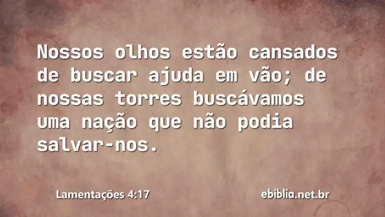 Lamentações 4:17