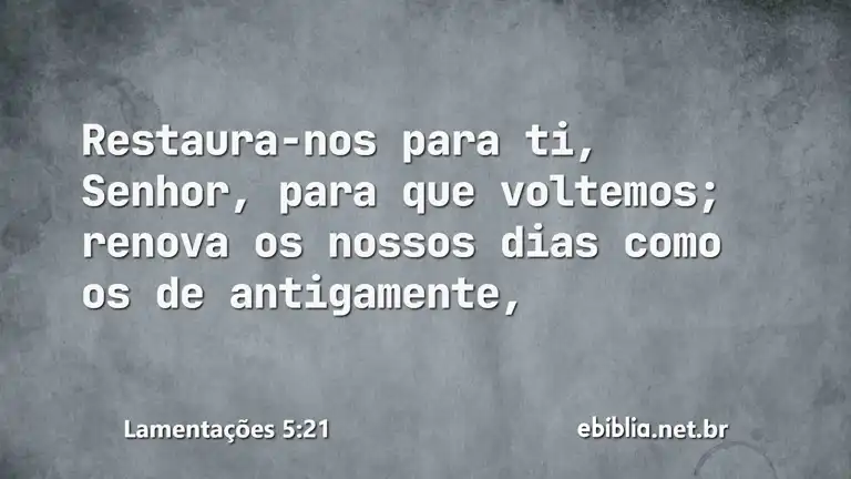 Lamentações 5:21