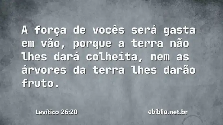 Levítico 26:20