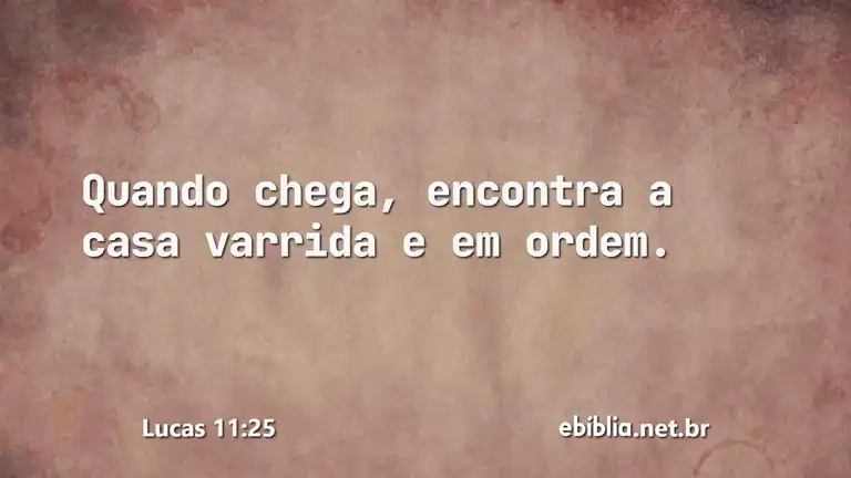 Lucas 11:25