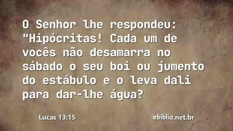 Lucas 13:15