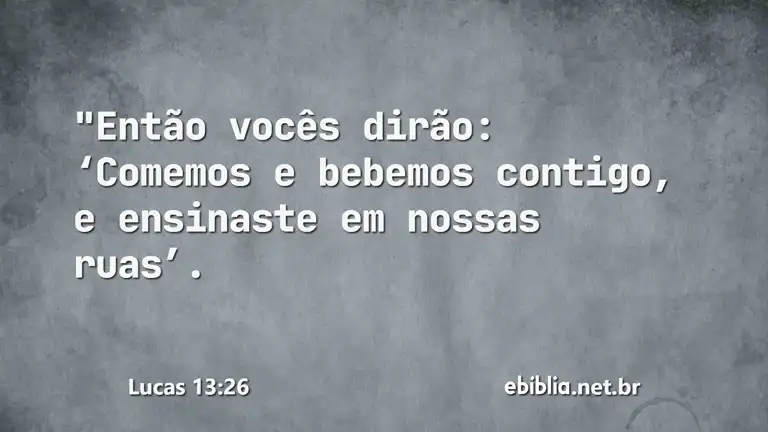 Lucas 13:26