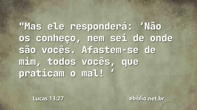 Lucas 13:27