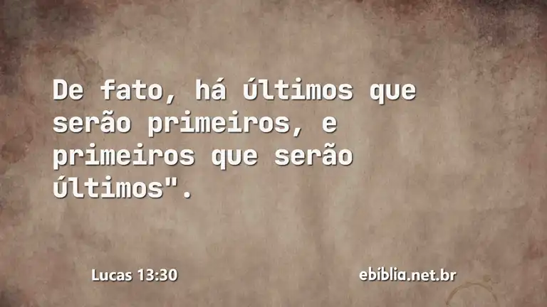 Lucas 13:30