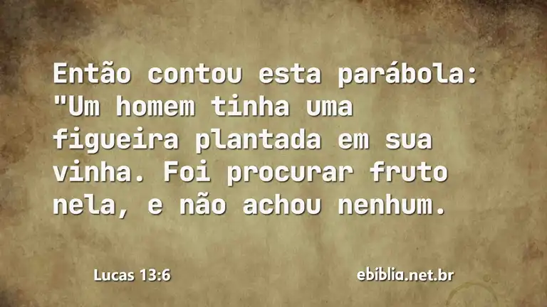 Lucas 13:6