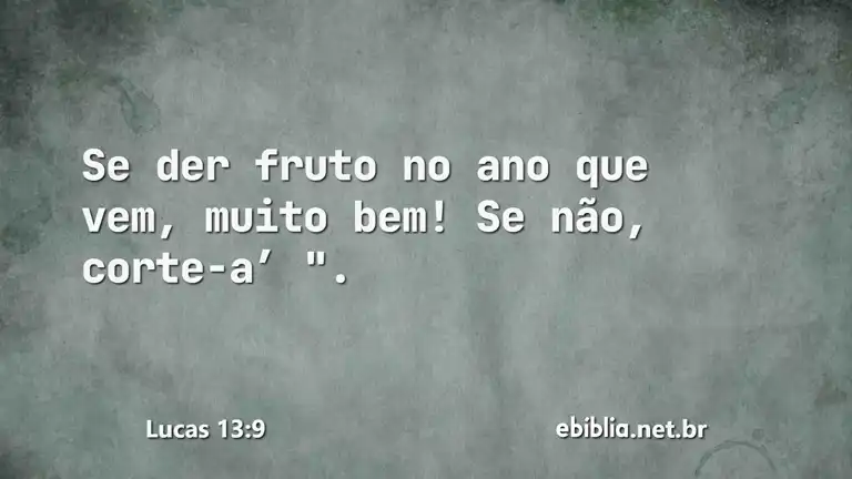 Lucas 13:9