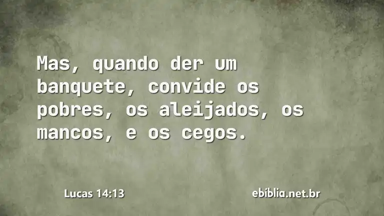 Lucas 14:13